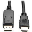EATON Tripp Lite 6ft DisplayPort to HDMI Adapter Converter Cable DP w/ Latches to HDMI DPort 1.2 4K x 2K M/M - DisplayPort/HDMI for Audio/Video Device, Monitor, Projector, TV, Graphics Card - 6 ft - 1 x Dis...  - P582-006-V2